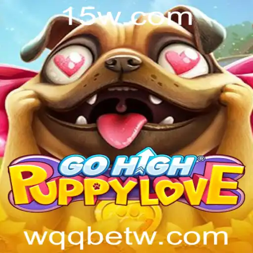 Descubra o Mundo de GoHighPuppyLove e a Inovação de WQQbet