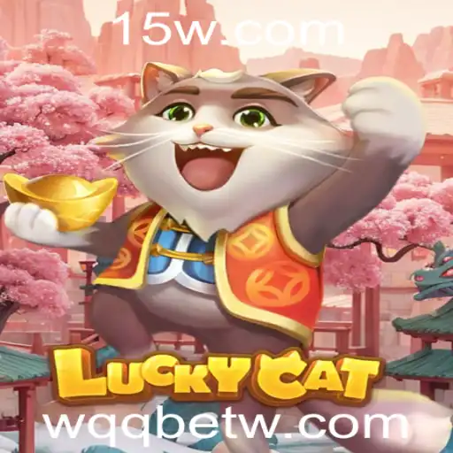 Descubra o Fascinante Mundo de LuckyCat: O Novo Queridinho dos Jogos com WQQbet