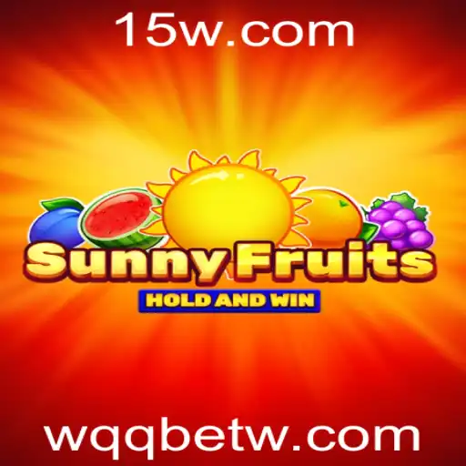 Explorando SunnyFruits: O Novo Jogo da WQQbet